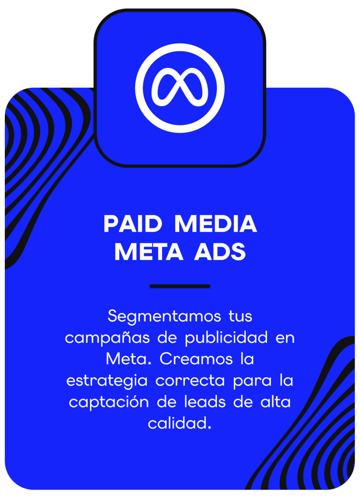 Infografía de Paid Media y Meta Ads de Richter Media que describe estrategias de segmentación y captación de leads de alta calidad.